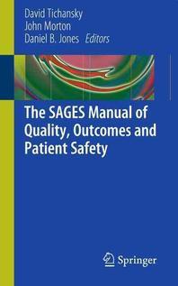  The Sages Manual of Quality, Outcomes and Patient Safety
