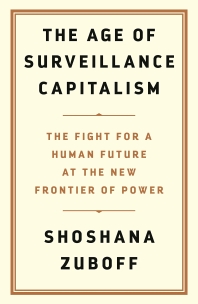  The Age of Surveillance Capitalism
