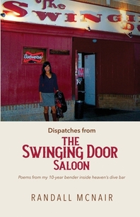  Dispatches from the Swinging Door Saloon