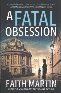  A Fatal Obsession (Ryder and Loveday, Book 1)