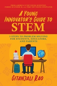  A Young Innovator's Guide to Stem
