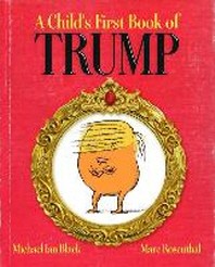  A Child's First Book of Trump