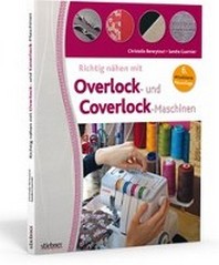  Richtig naehen mit Overlock- und Coverlock-Maschinen