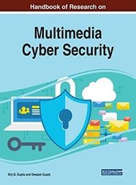  Handbook of Research on Multimedia Cyber Security
