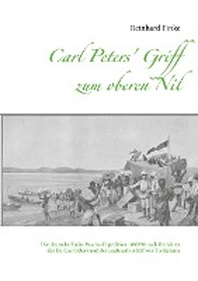 Carl Peters' Griff zum oberen Nil