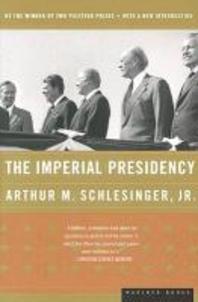  The Imperial Presidency