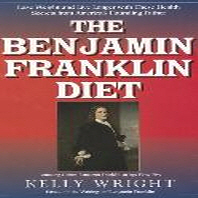  The Benjamin Franklin Diet