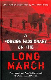  A Foreign Missionary on the Long March