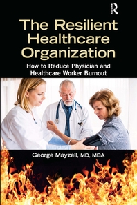  The Resilient Healthcare Organization
