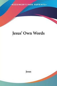  Jesus' Own Words