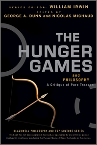  The Hunger Games and Philosophy
