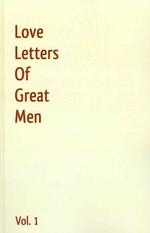  Love Letters Of Great Men - Vol. 1