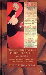  The Culture of the Publisher's Series, Volume One