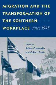  Migration and the Transformation of the Southern Workplace Since 1945