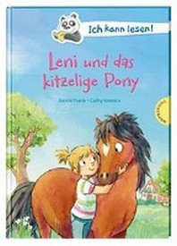  Ich kann lesen!: Leni und das kitzelige Pony