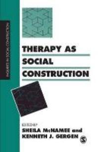  Therapy as Social Construction
