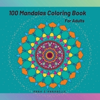  100 Mandalas coloring book for adults