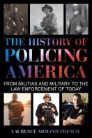  The History of Policing America