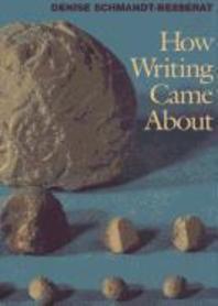  How Writing Came about