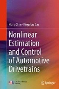 Nonlinear Estimation and Control of Automotive Drivetrains
