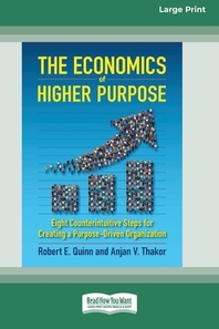  The Economics of Higher Purpose