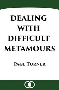 Dealing with Difficult Metamours