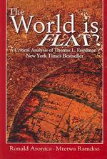 World Is Flat? : A Critical Analysis of New York Times Bestseller by Thomas Friedman