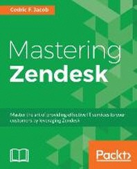  Mastering Zendesk
