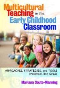  Multicultural Teaching in the Early Childhood Classroom