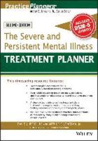  The Severe and Persistent Mental Illness Treatment Planner