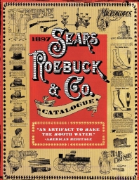  1897 Sears, Roebuck ＆ Co. Catalogue