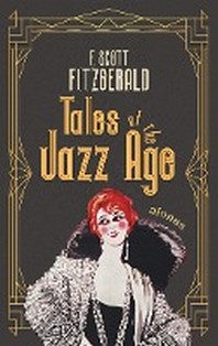  Tales of the Jazz Age. F. Scott Fitzgerald (englische Ausgabe)