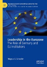  Leadership in the Eurozone