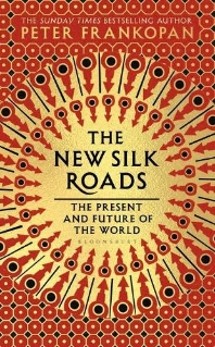  The New Silk Roads