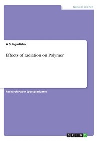  Effects of radiation on Polymer