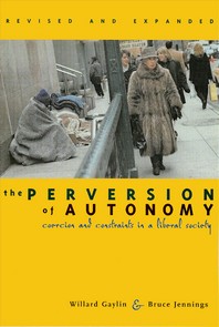  The Perversion of Autonomy