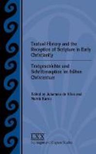  Textual History and the Reception of Scripture in Early Christianity
