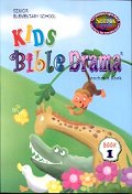  KIDS BIBLE DRAMA TEACHER`S BOOK 1(SENIOR ELEMENTARY SCHOOL)