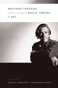  Writings Through John Cage's Music, Poetry, and Art