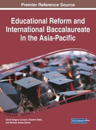  Educational Reform and International Baccalaureate in the Asia-Pacific