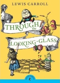  Through the Looking-Glass ( Puffin Classics )