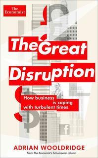  The Great Disruption