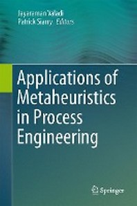  Applications of Metaheuristics in Process Engineering