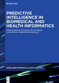  Predictive Intelligence in Biomedical and Health Informatics