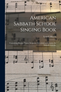  American Sabbath School Singing Book