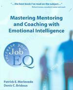  Mastering Mentoring and Coaching with Emotional Intelligence