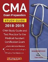  CMA Exam Preparation Study Guide 2018-2019