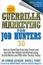  Guerrilla Marketing for Job Hunters 3.0
