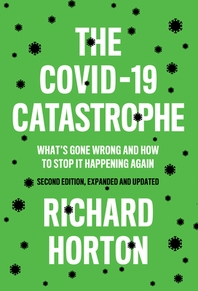  The Covid-19 Catastrophe