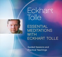  Essential Meditations with Eckhart Tolle